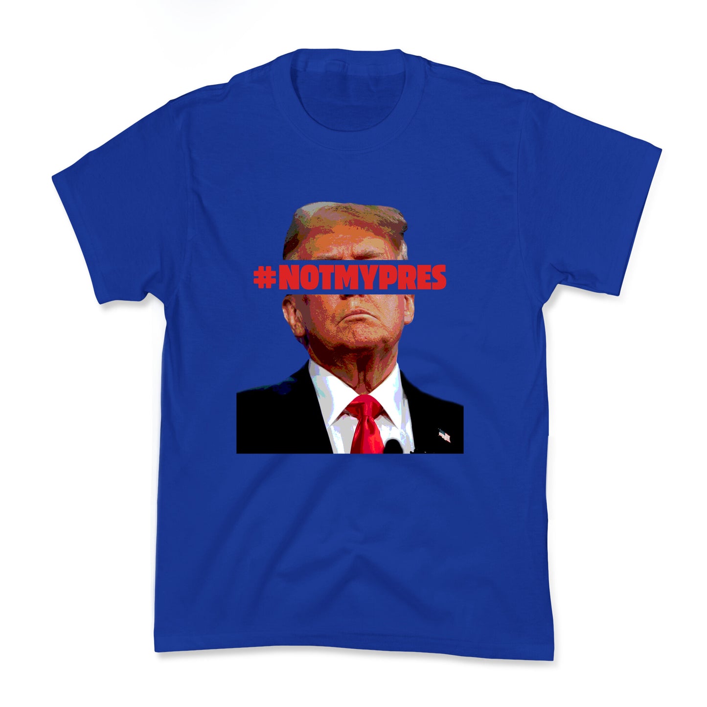 Not My President Kids Tee