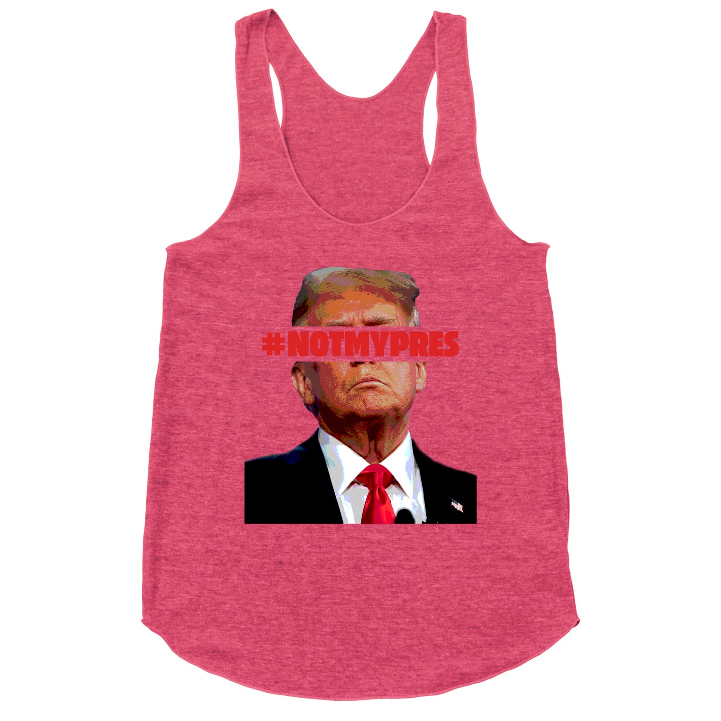 Not My President Racerback Tank