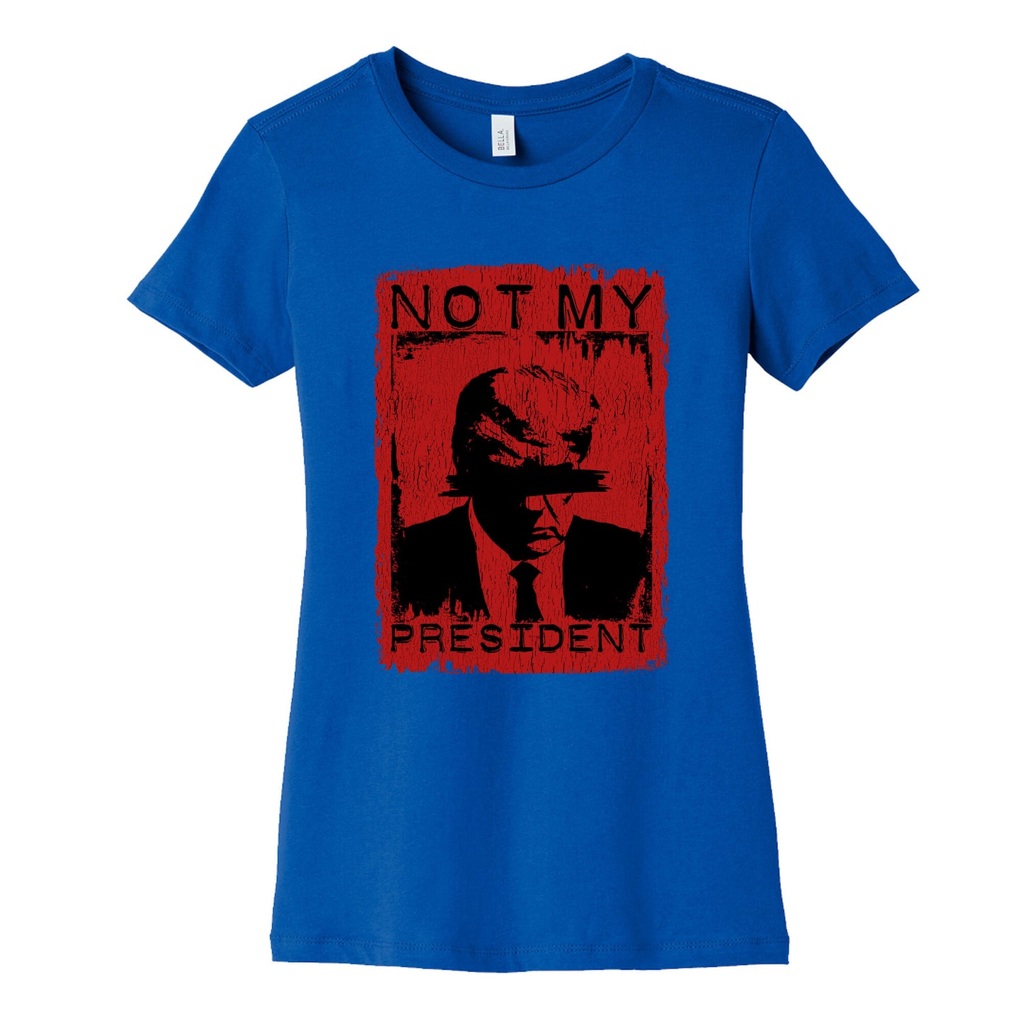 Not My President Womens Cotton Tee