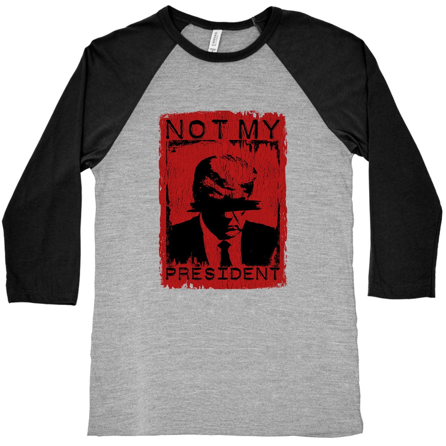 Not My President Baseball Tee