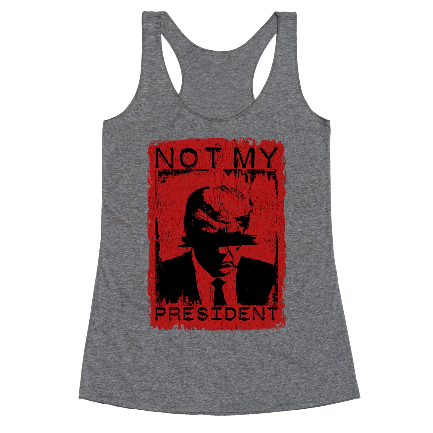 Not My President Racerback Tank