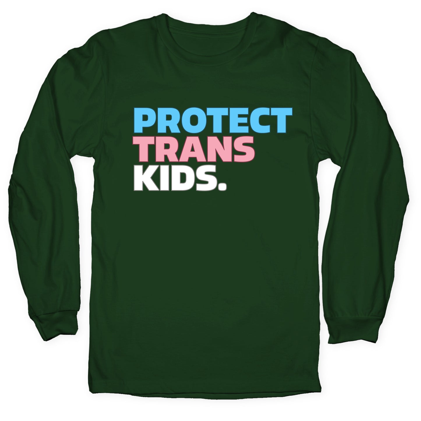 Protect Trans Kids Longsleeve Tee