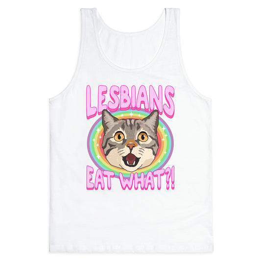 Lesbians Eat What Tank Top