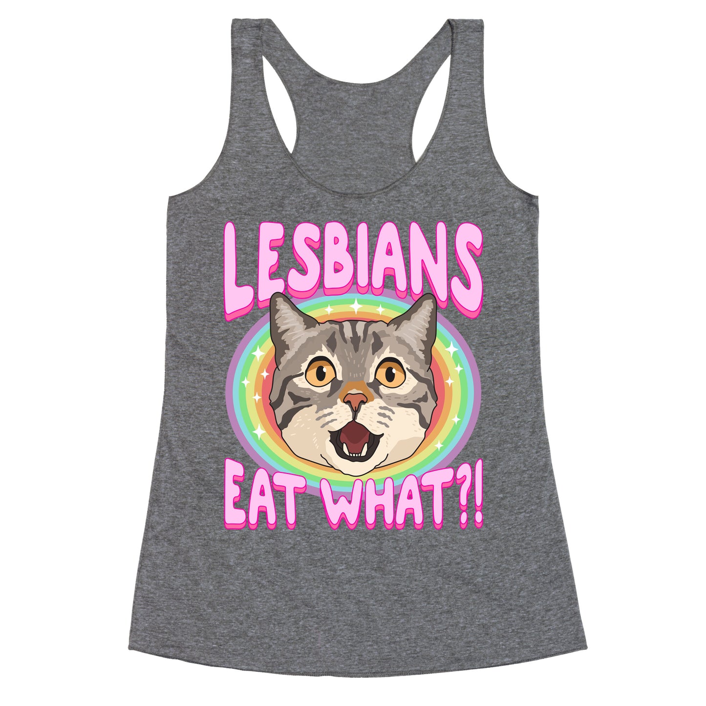 Lesbians Eat What Racerback Tank