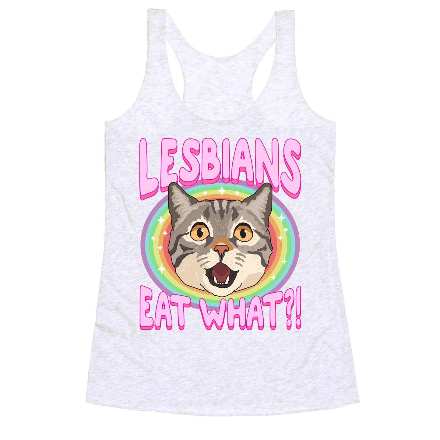 Lesbians Eat What Racerback Tank