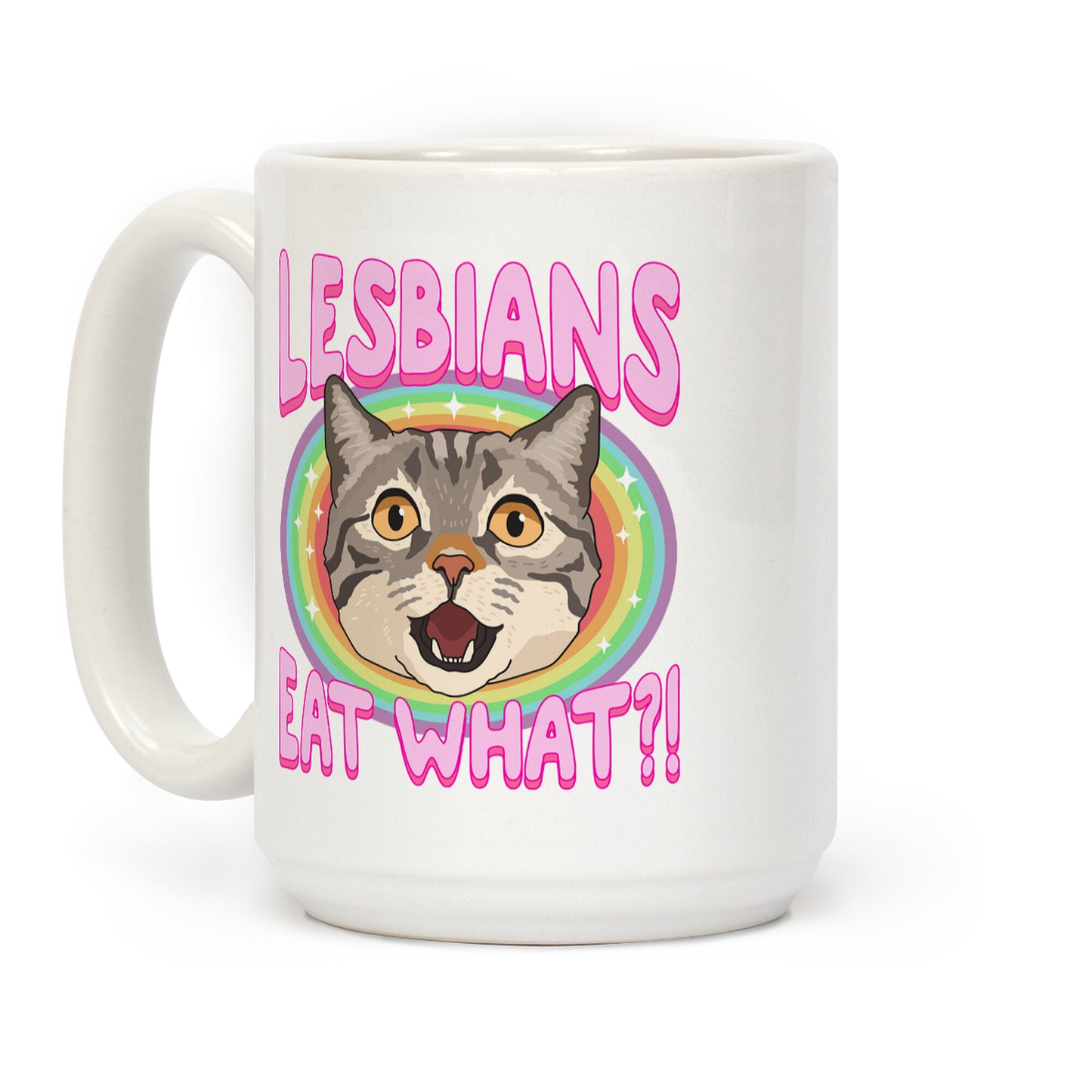 Lesbians Eat What Coffee Mug