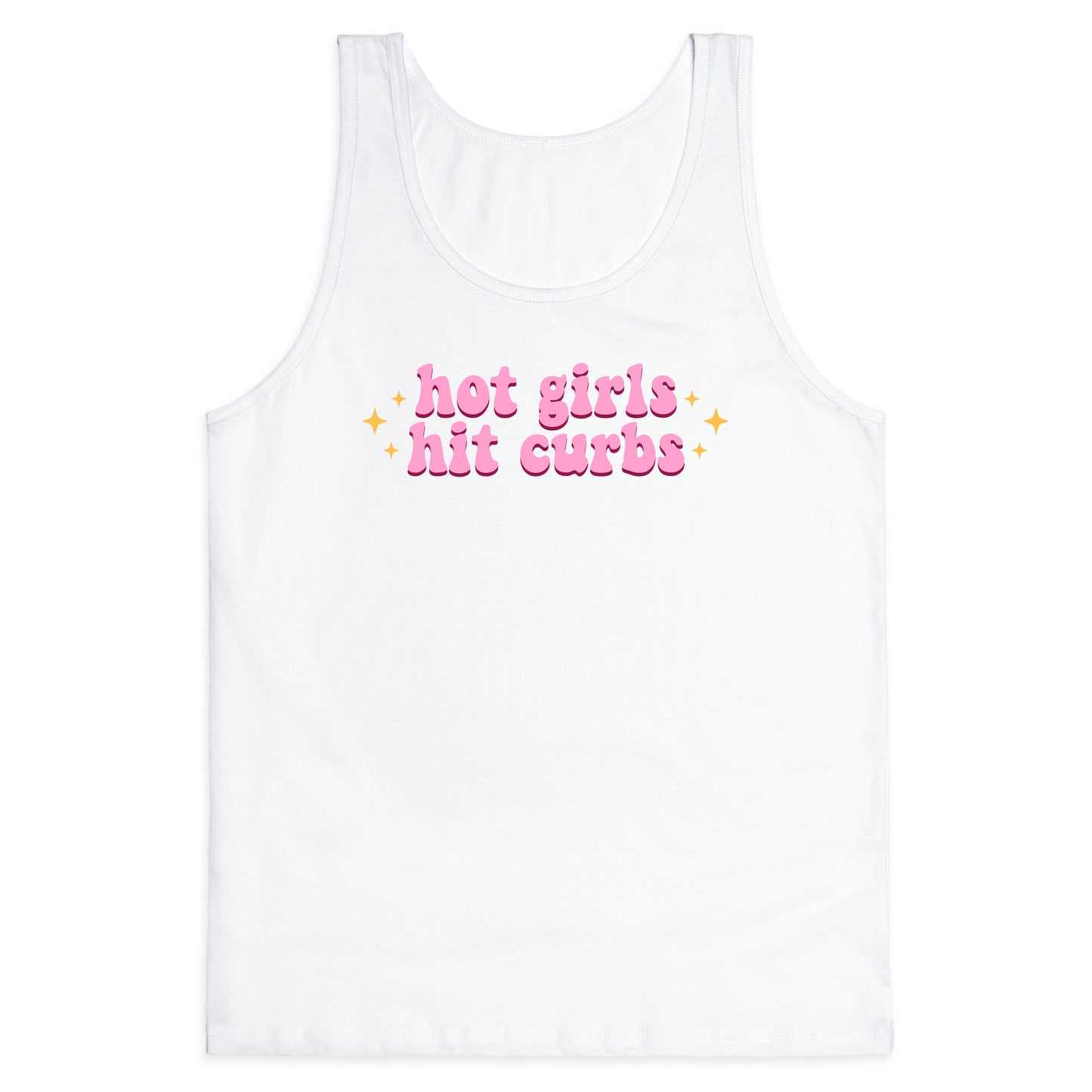 Hot Girls Hit Curbs Tank Top