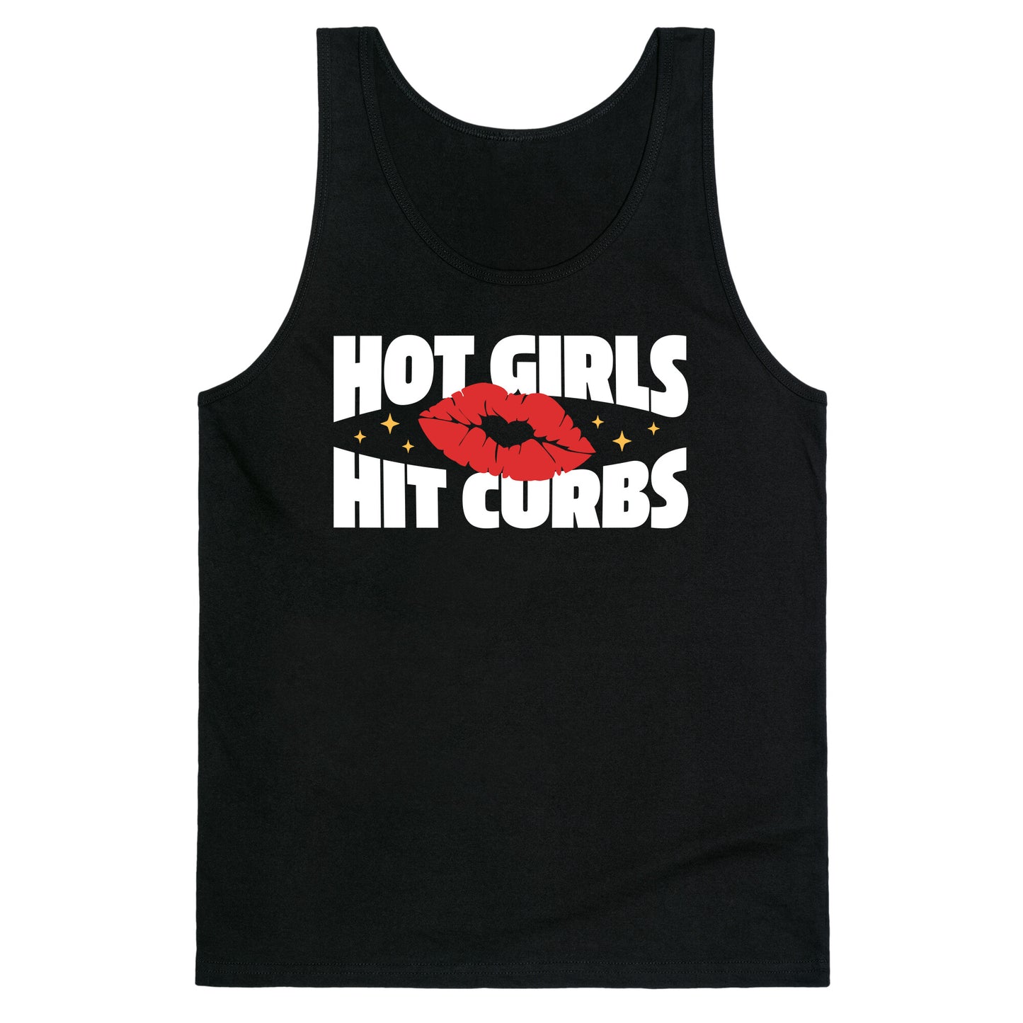Hot Girls Hit Curbs Tank Top