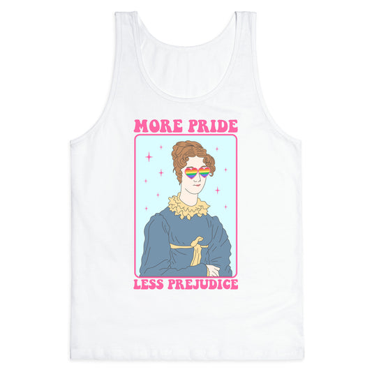 More Pride Less Prejudice Tank Top