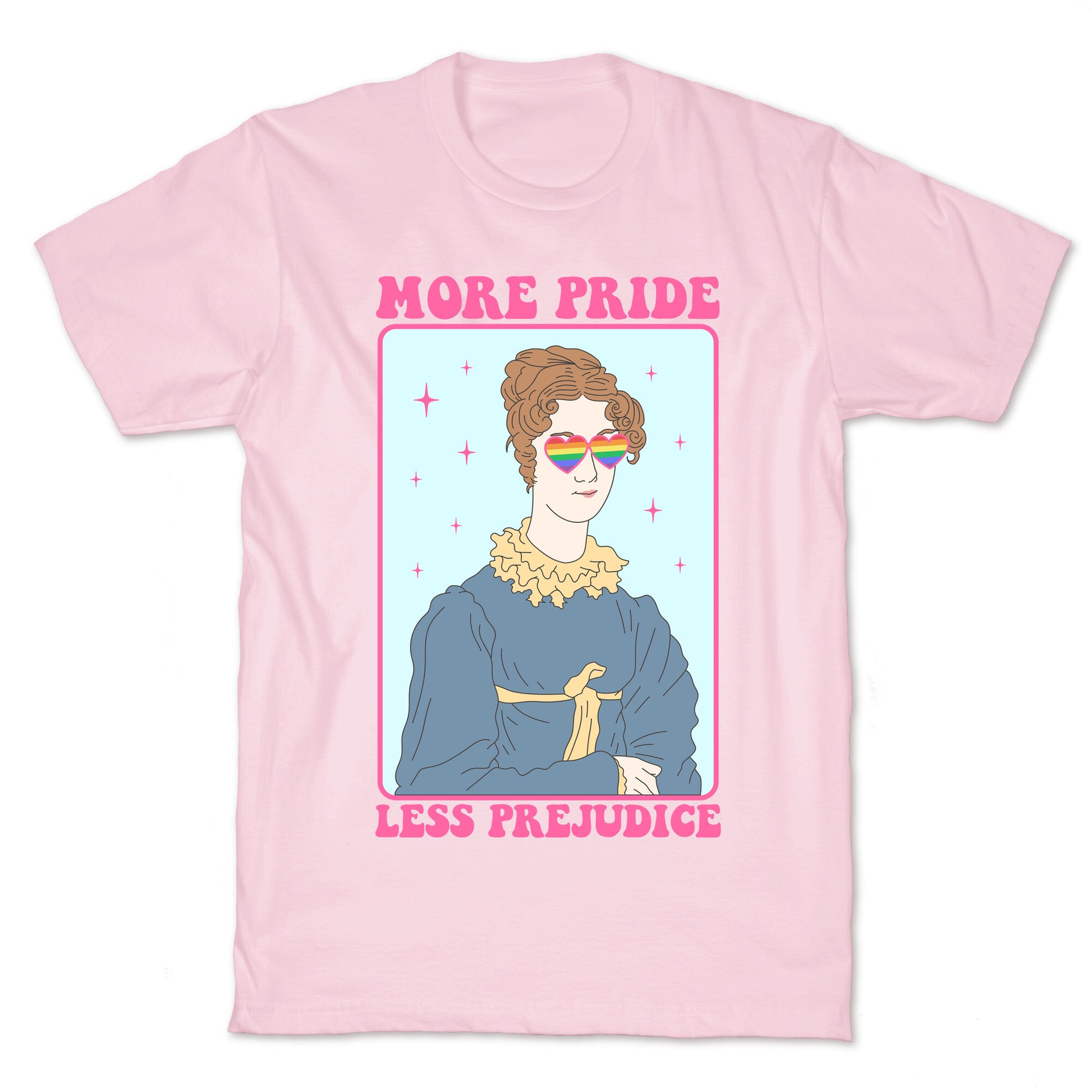 More Pride Less Prejudice T-Shirt