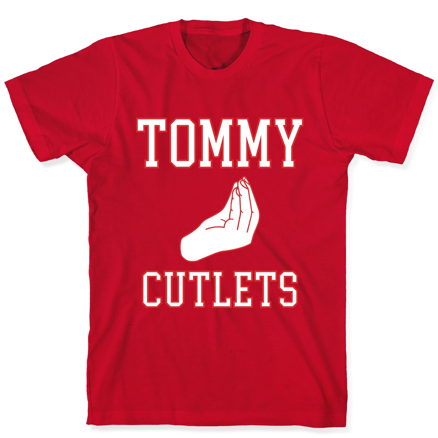 Tommy Cutlets T-Shirt