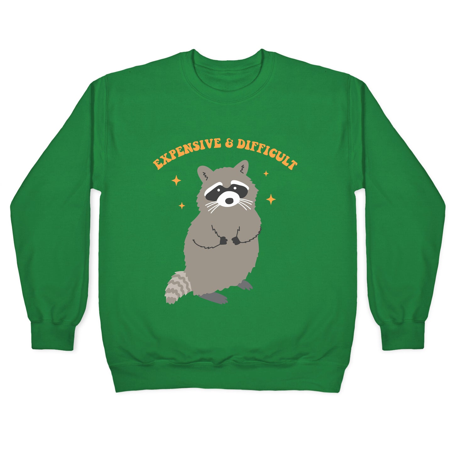 Expensive and Difficult Crewneck Sweatshirt