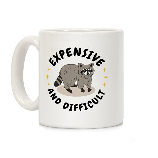 Expensive and Difficult Trash Animal Coffee Mug