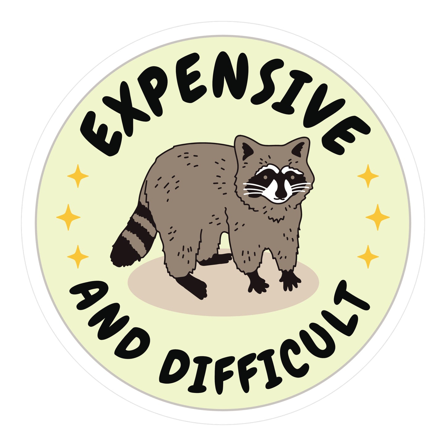 Expensive and Difficult Trash Animal Die Cut Sticker