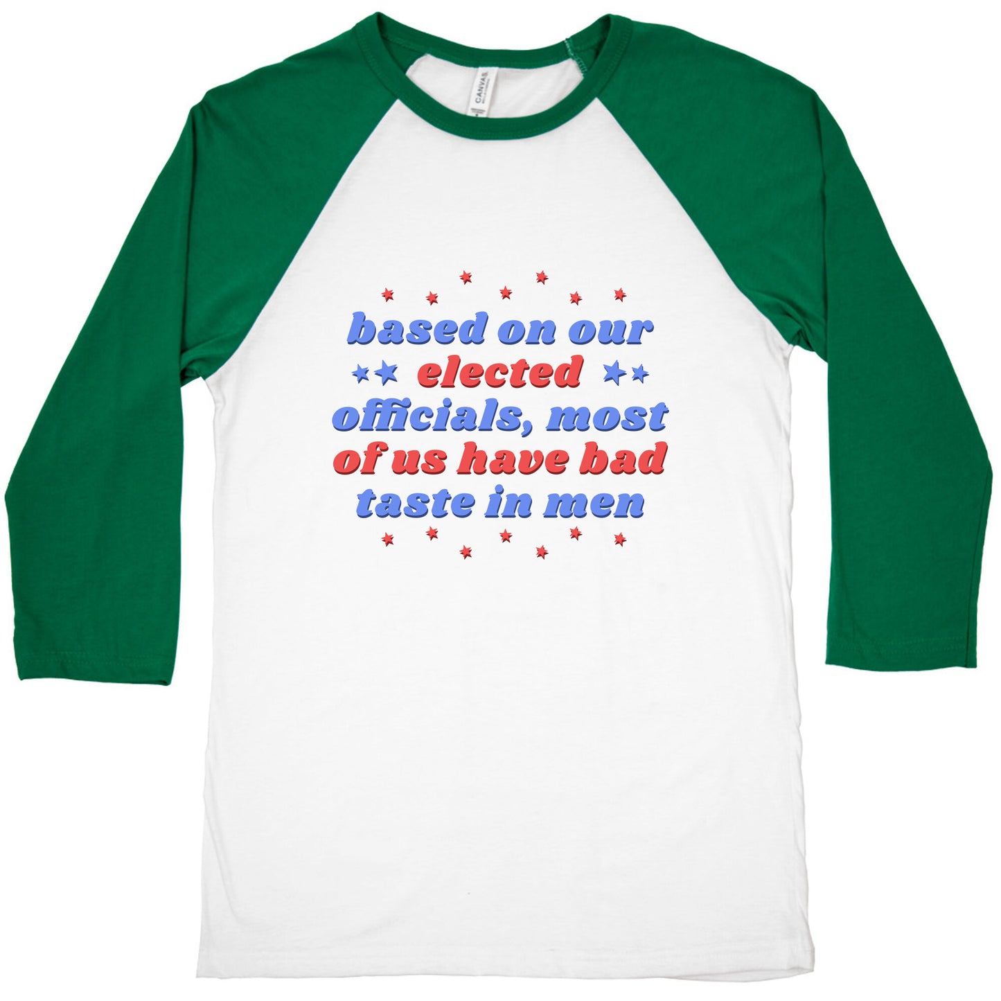 Bad Taste In Men Baseball Tee