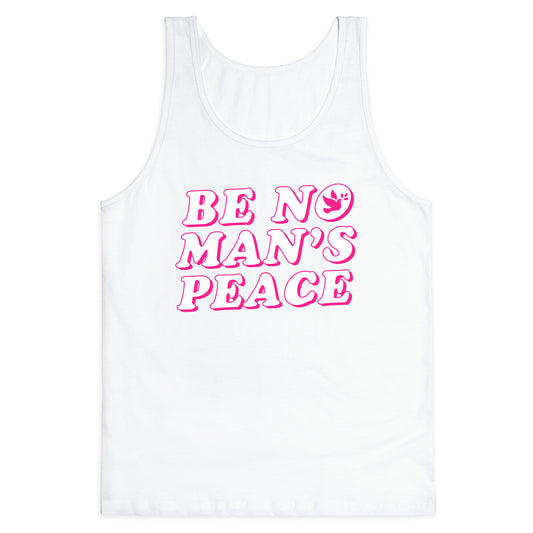 Be No Mans Peace Tank Top