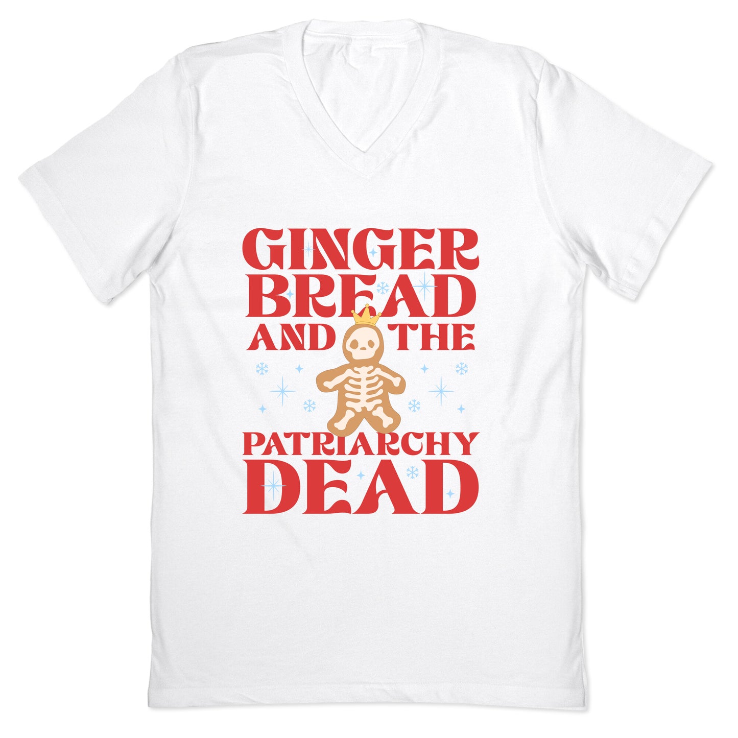 Gingerbread & The Patriarchy Dead V-Neck