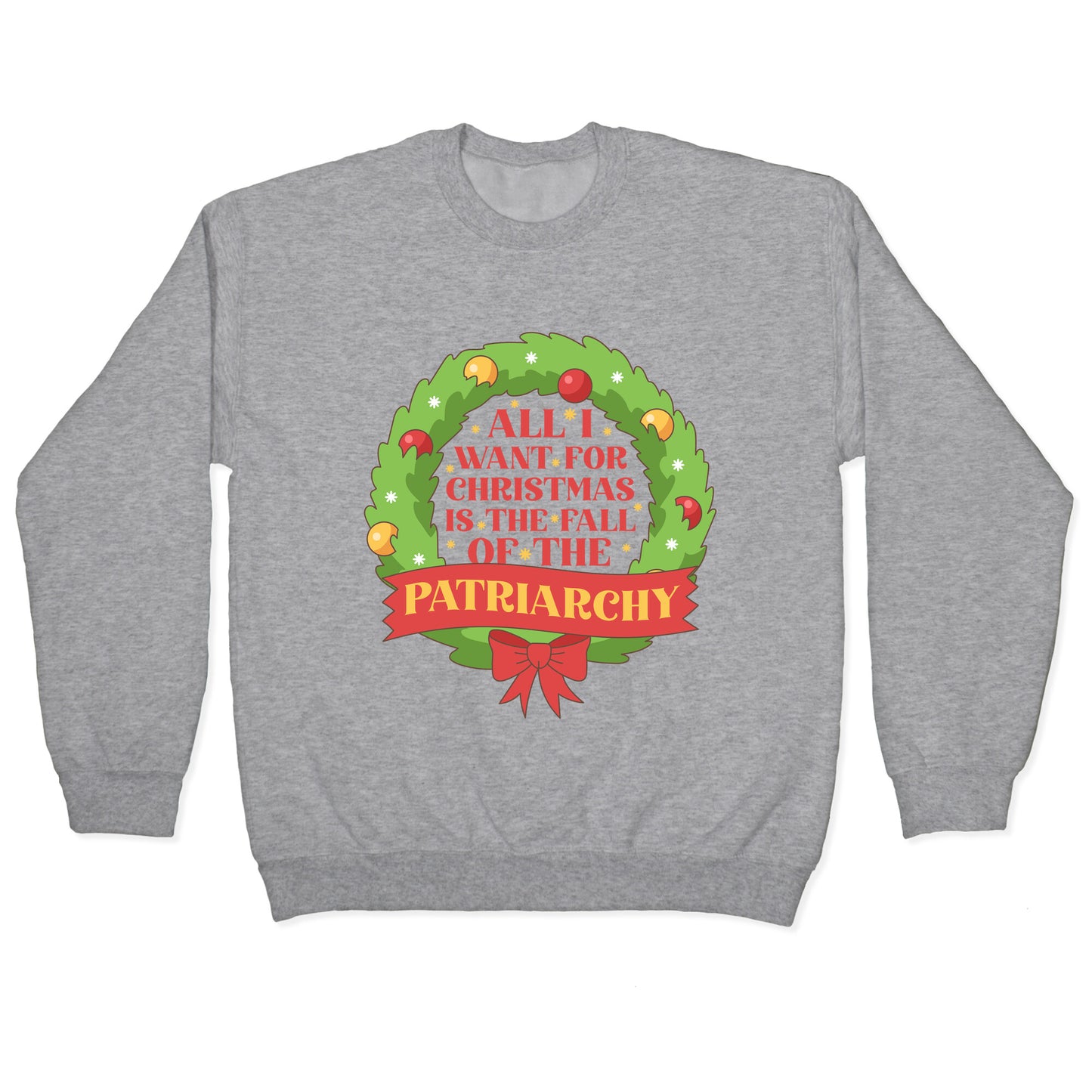 Fall of the Patriarchy Christmas Crewneck Sweatshirt