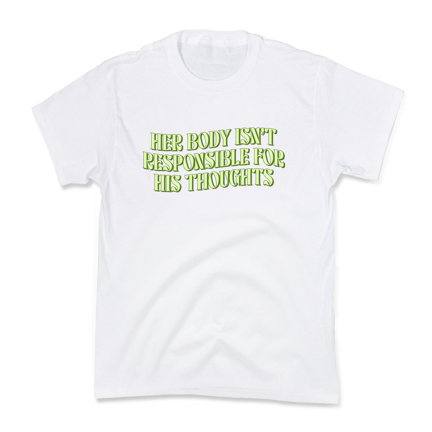 Her Body Isnt Responsible for His Thoughts Kids Tee