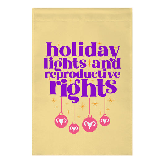 Holiday Lights & Reproductive Rights Garden Flag