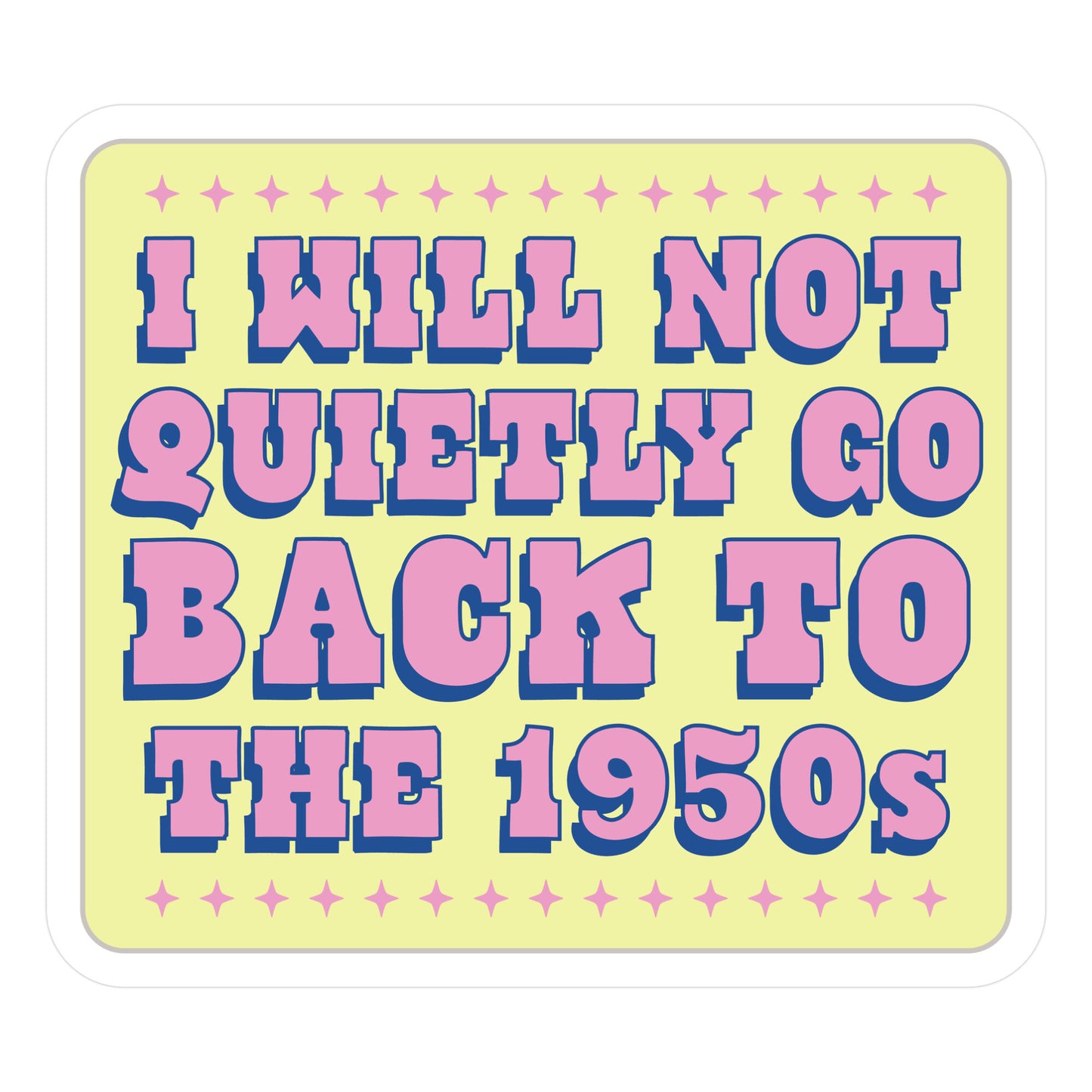Back to the 1950s Die Cut Sticker