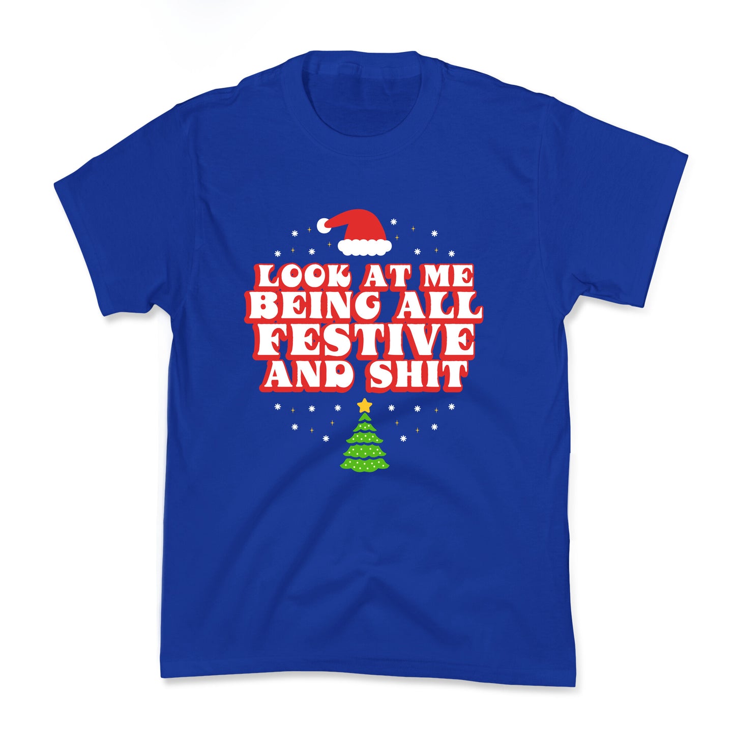 Look At Me Being All Festive Kids Tee