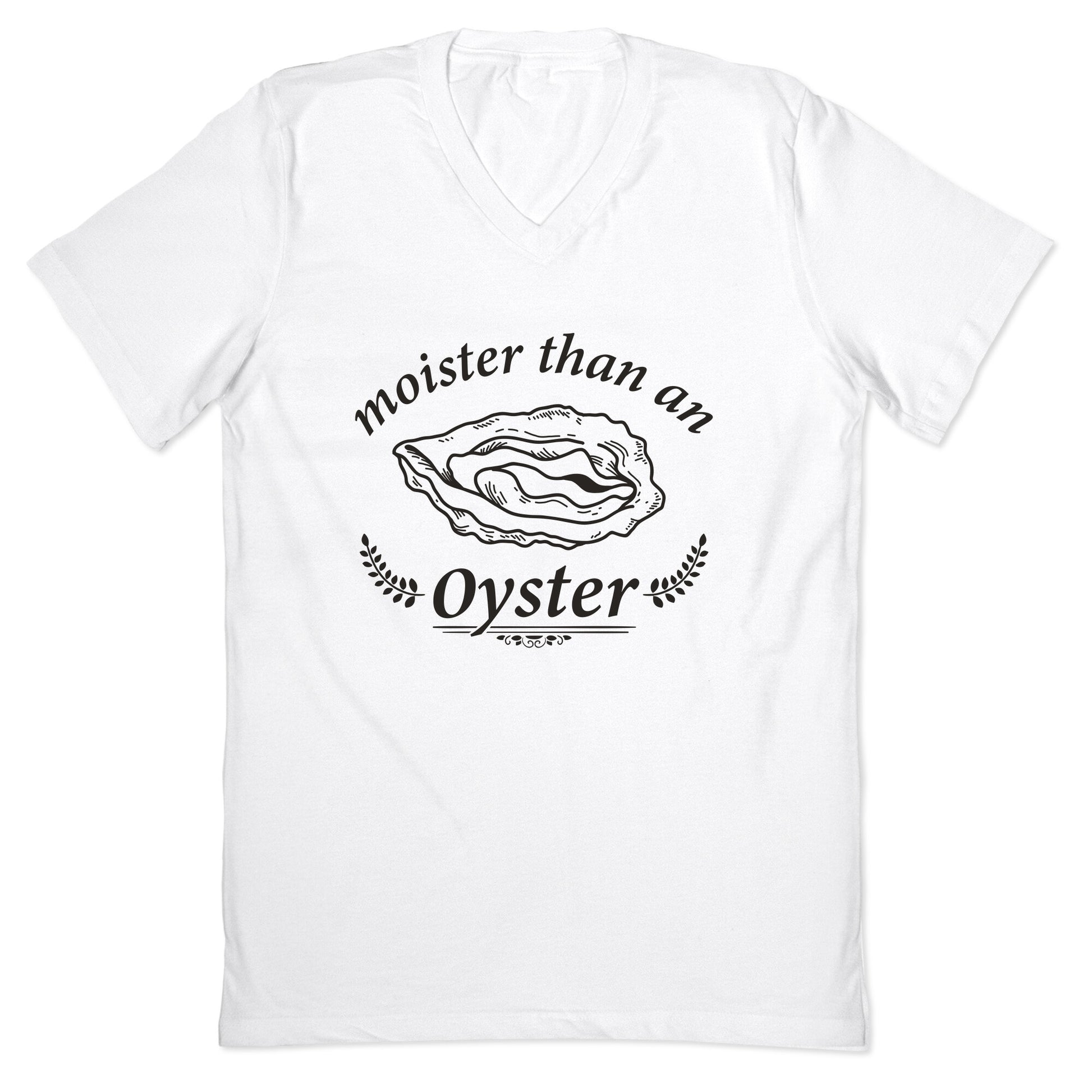 Moister Than An Oyster V-Neck