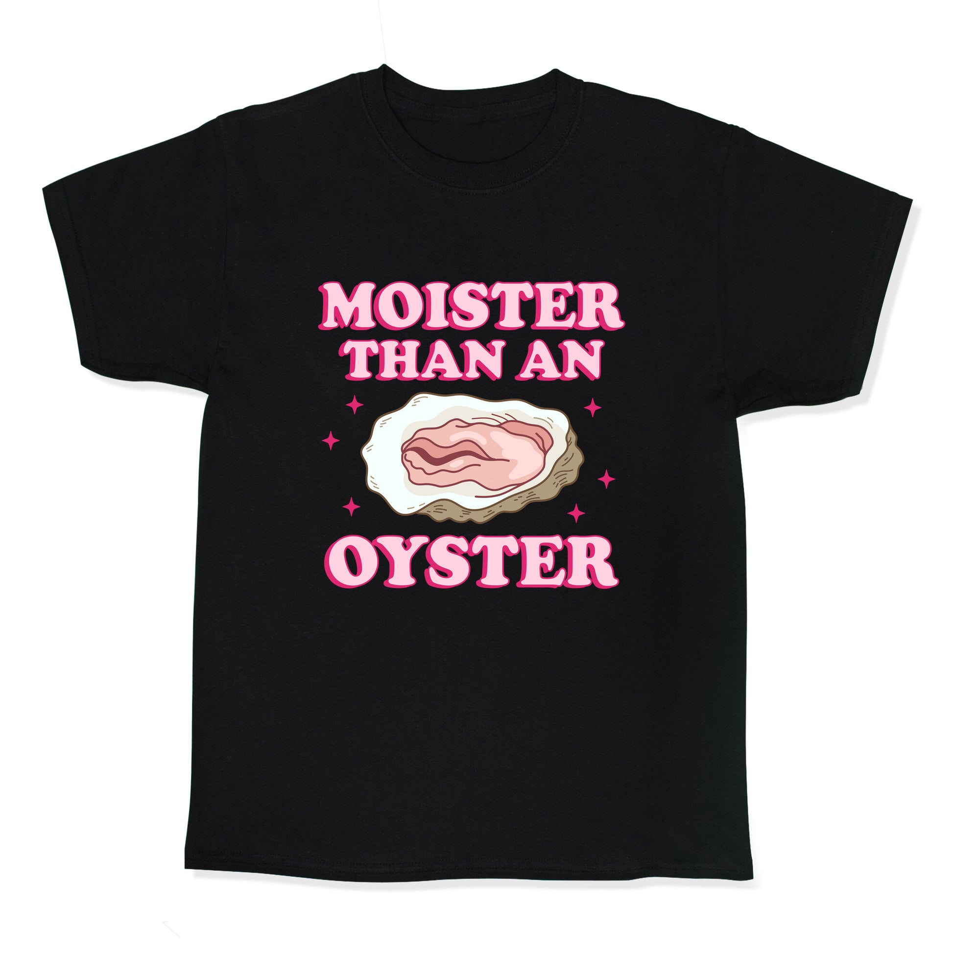 Moister Than An Oyster Pink Kids Tee