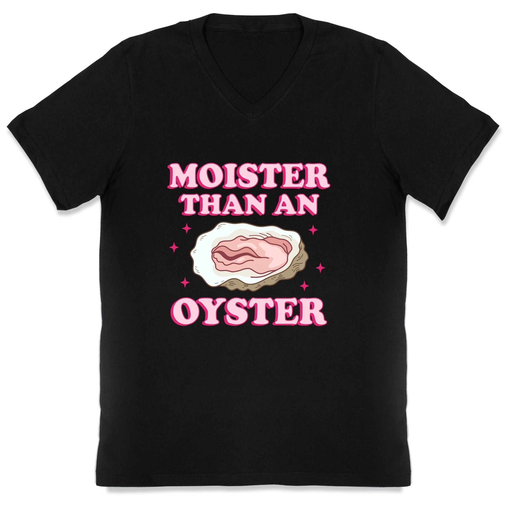 Moister Than An Oyster Pink V-Neck