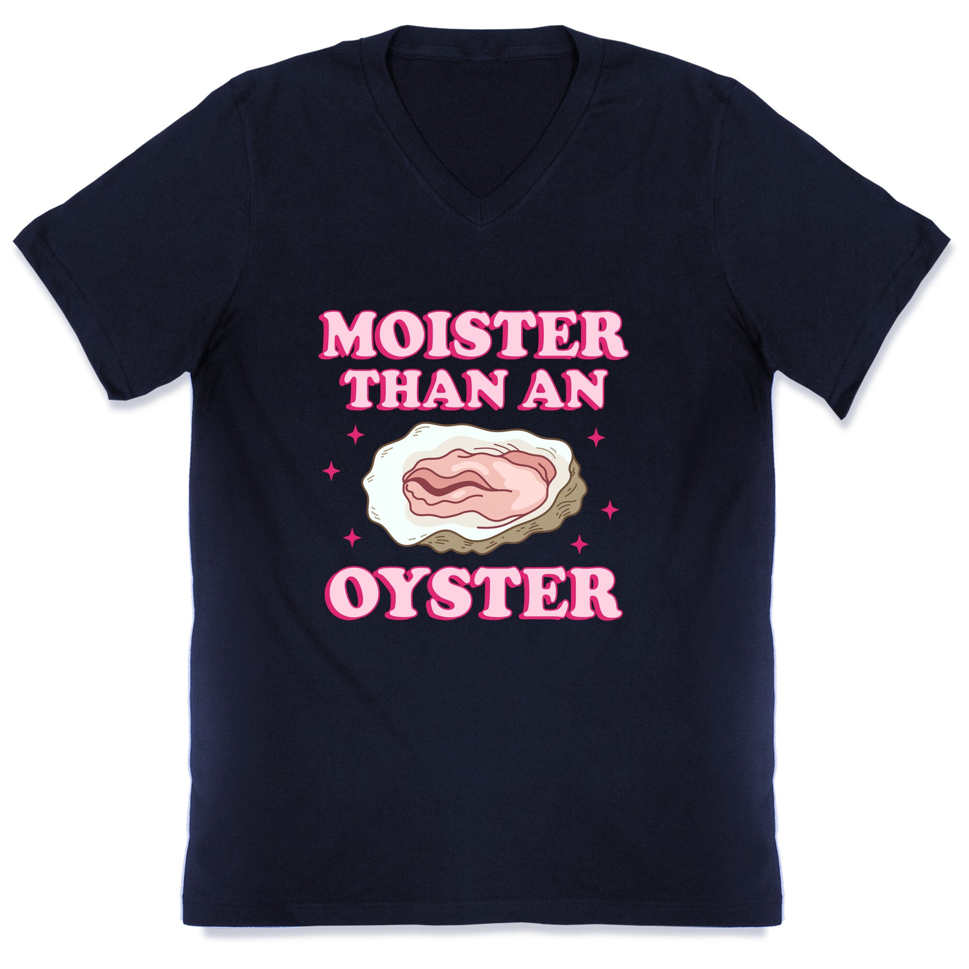 Moister Than An Oyster Pink V-Neck