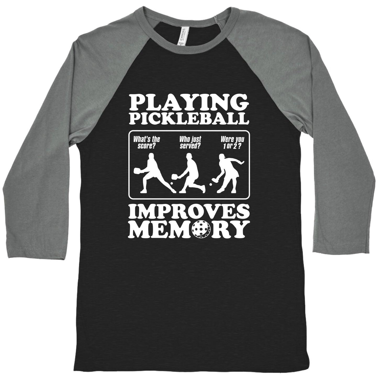Playing Pickleball Improves Memory Funny Baseball Tee