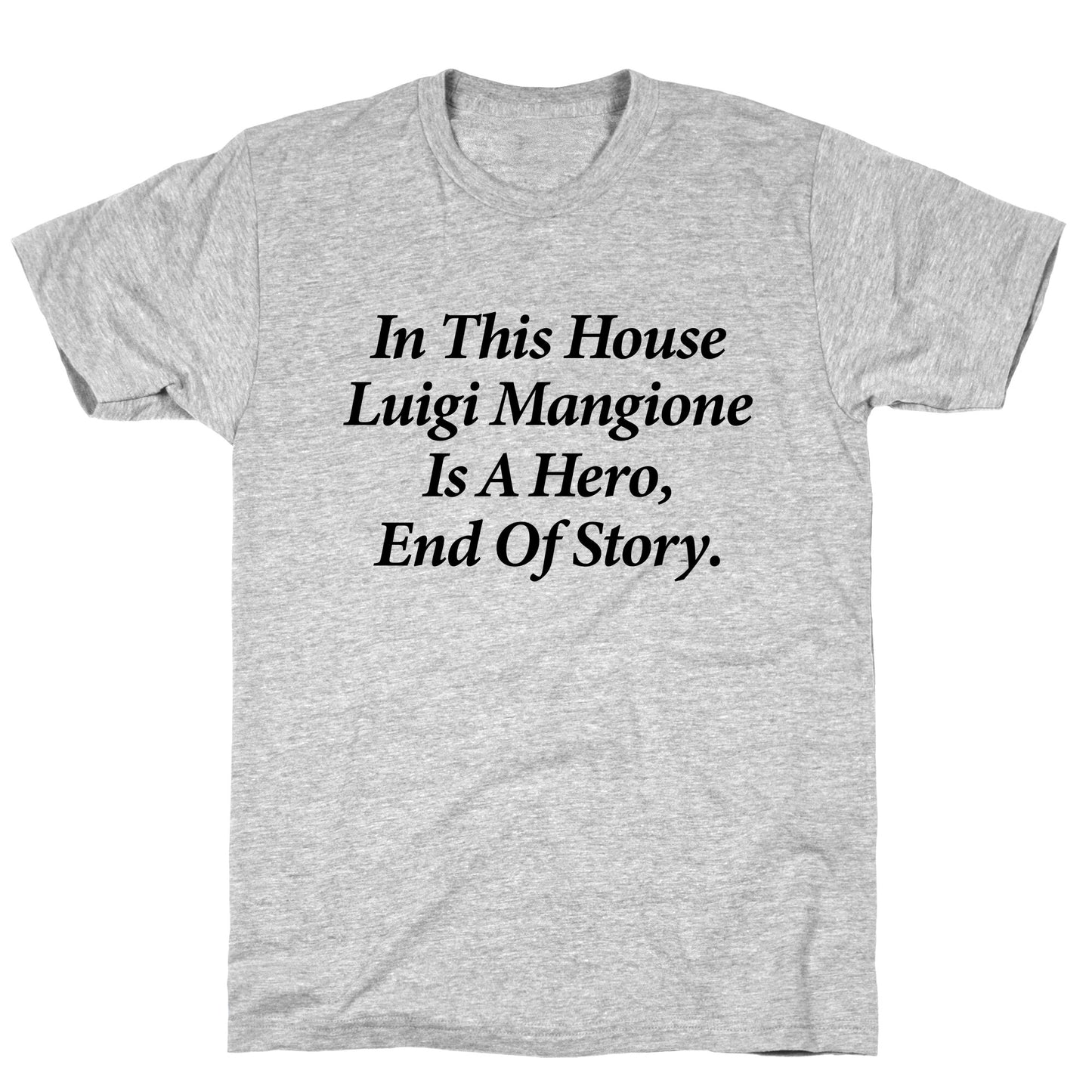Luigi Is A Hero T-Shirt