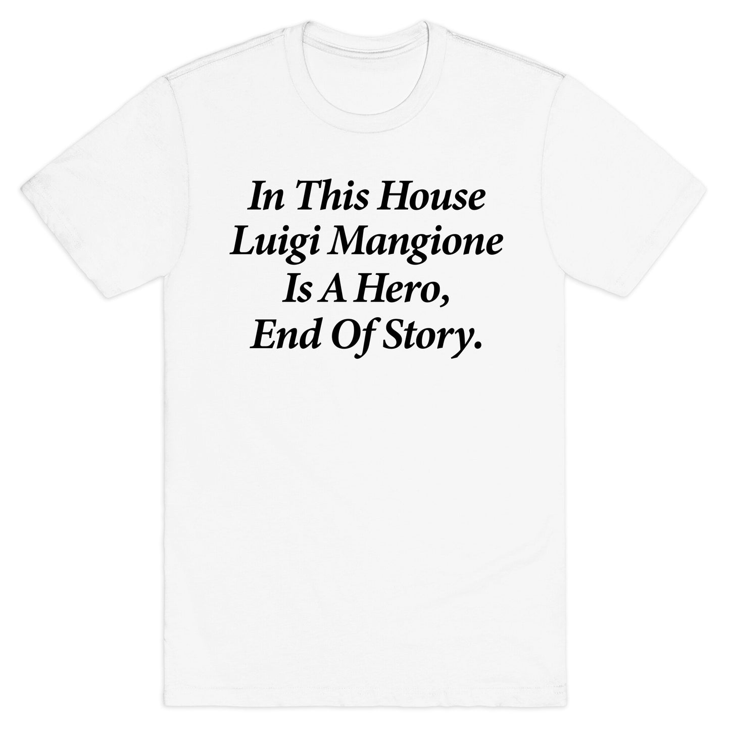 Luigi Is A Hero T-Shirt