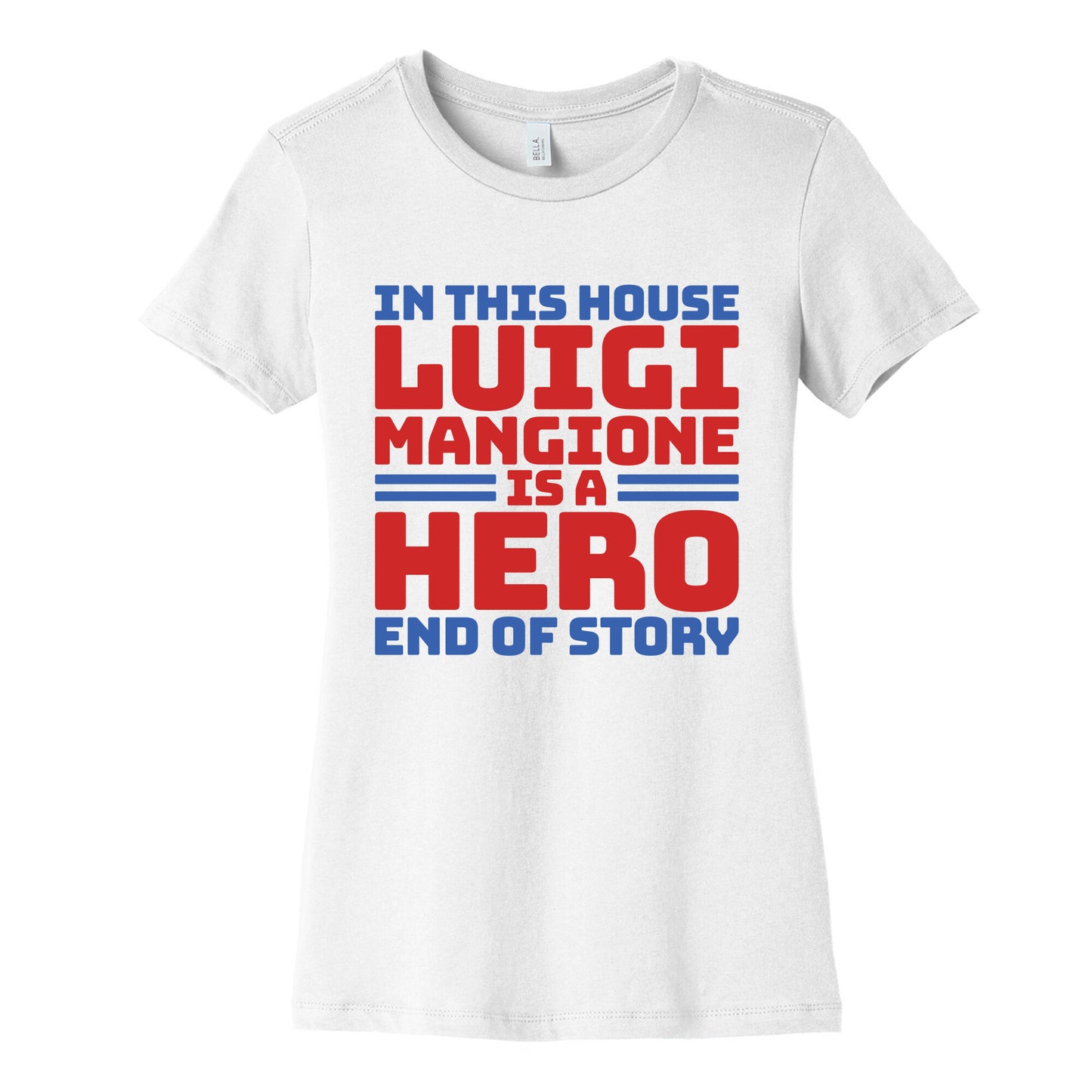 Luigi Is A Hero End of Story Womens Cotton Tee