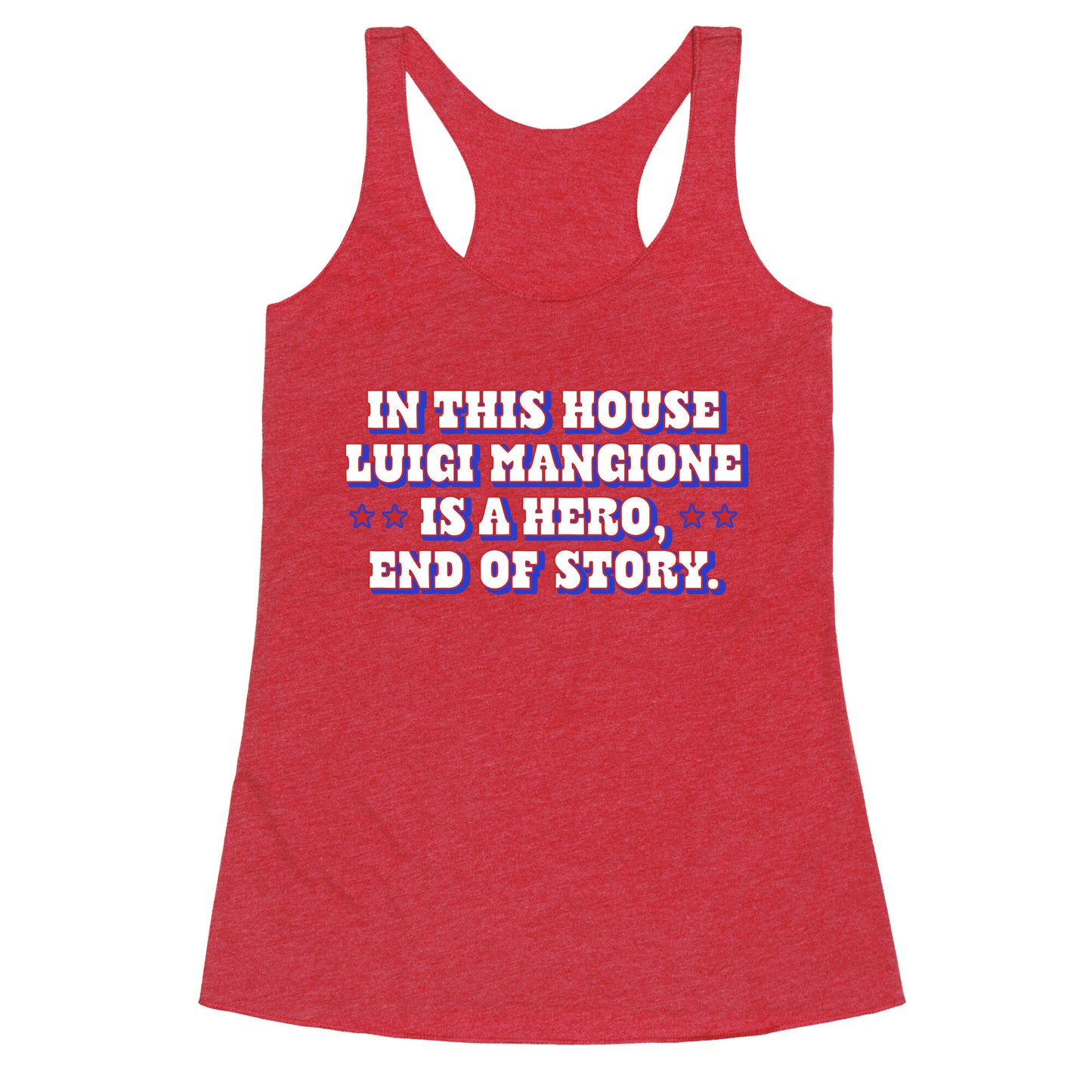 In This House Luigi Is A Hero Racerback Tank