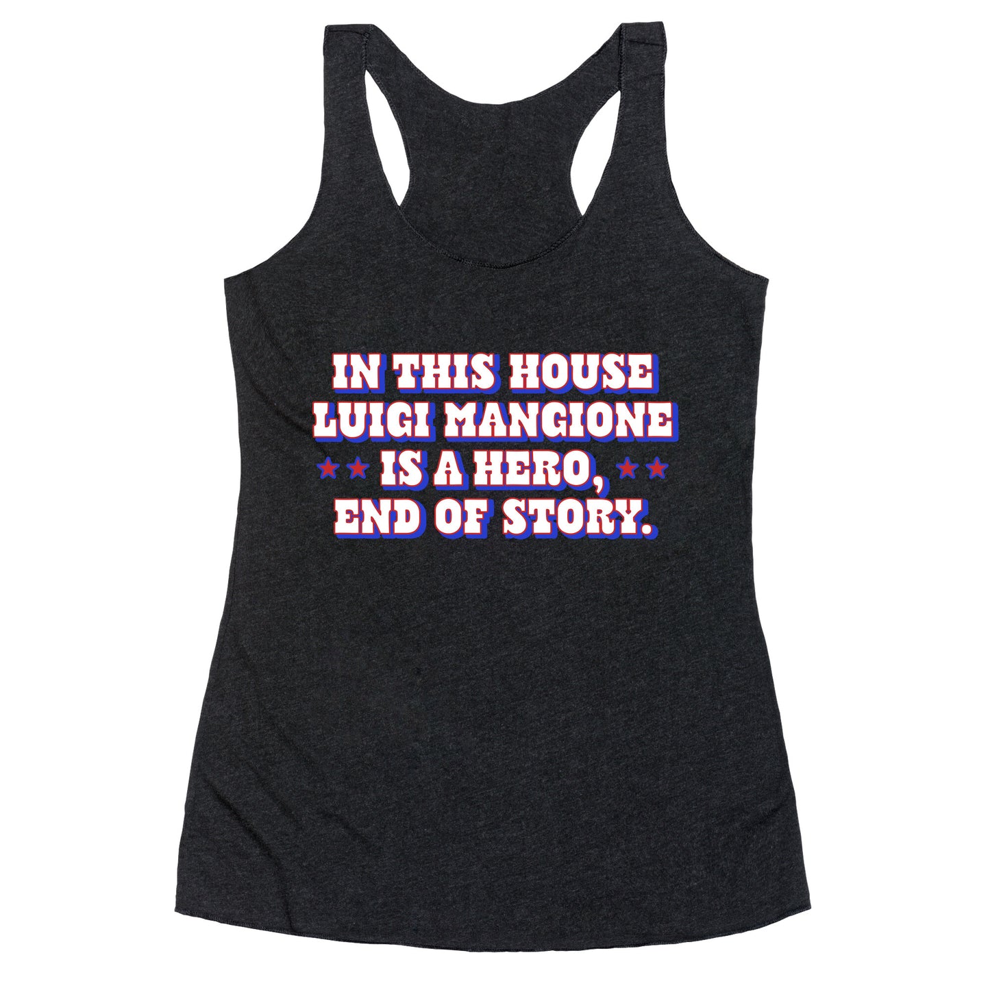 In This House Luigi Is A Hero Racerback Tank