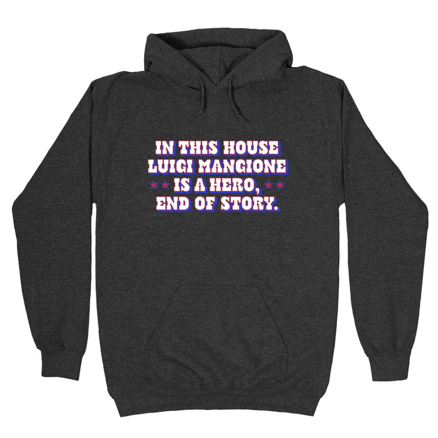 In This House Luigi Is A Hero Hoodie