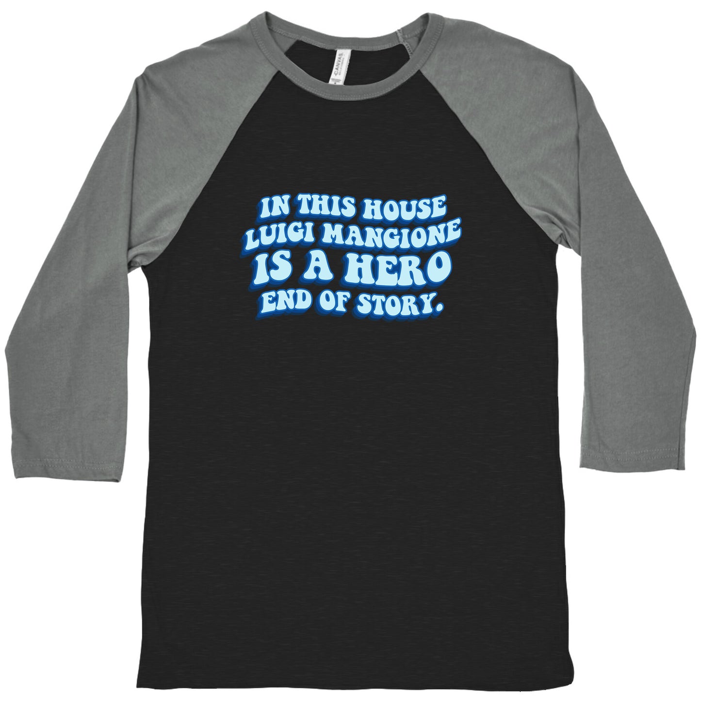 In This House Luigi Is A Hero End of Story Baseball Tee