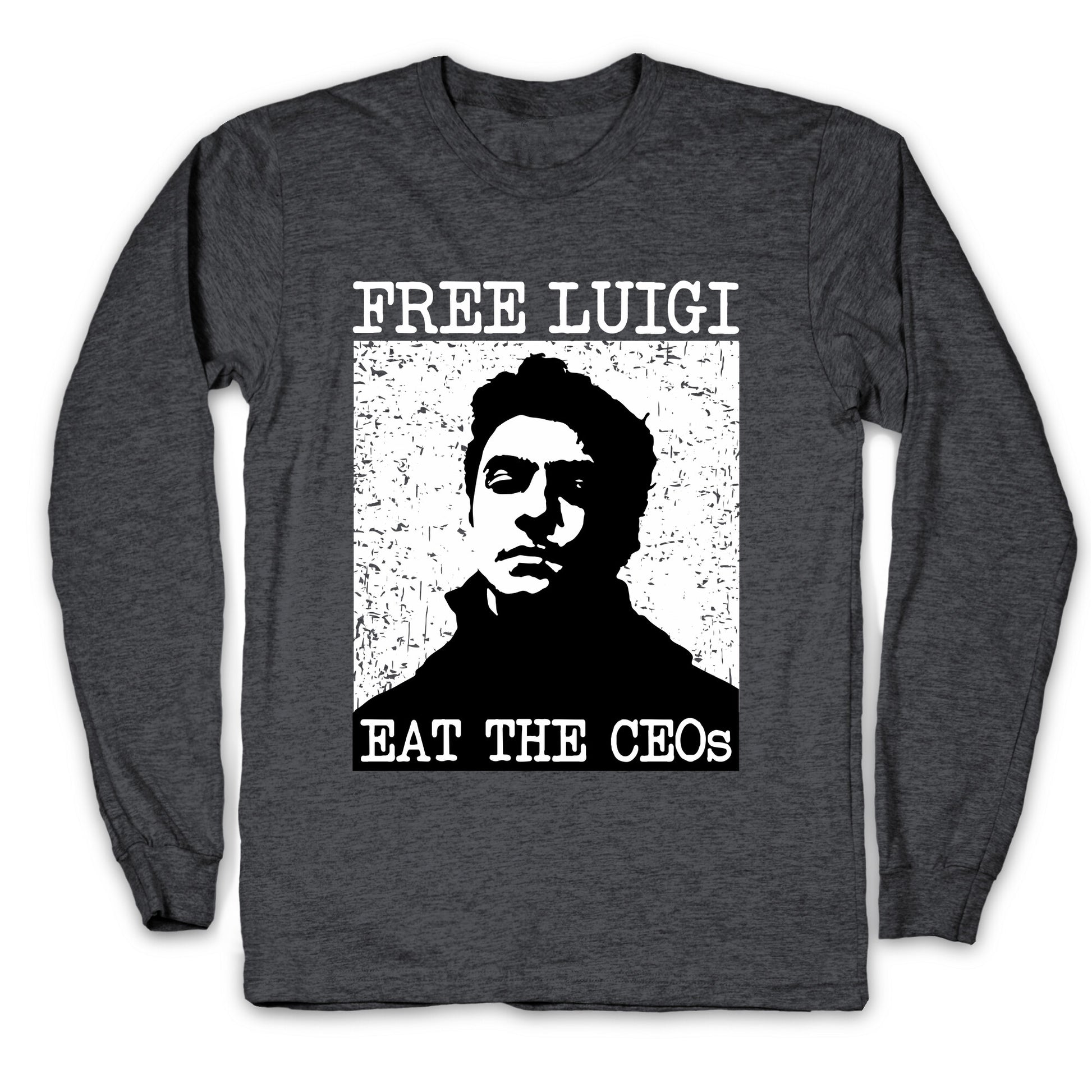 Free Luigi Eat the CEOs Longsleeve Tee