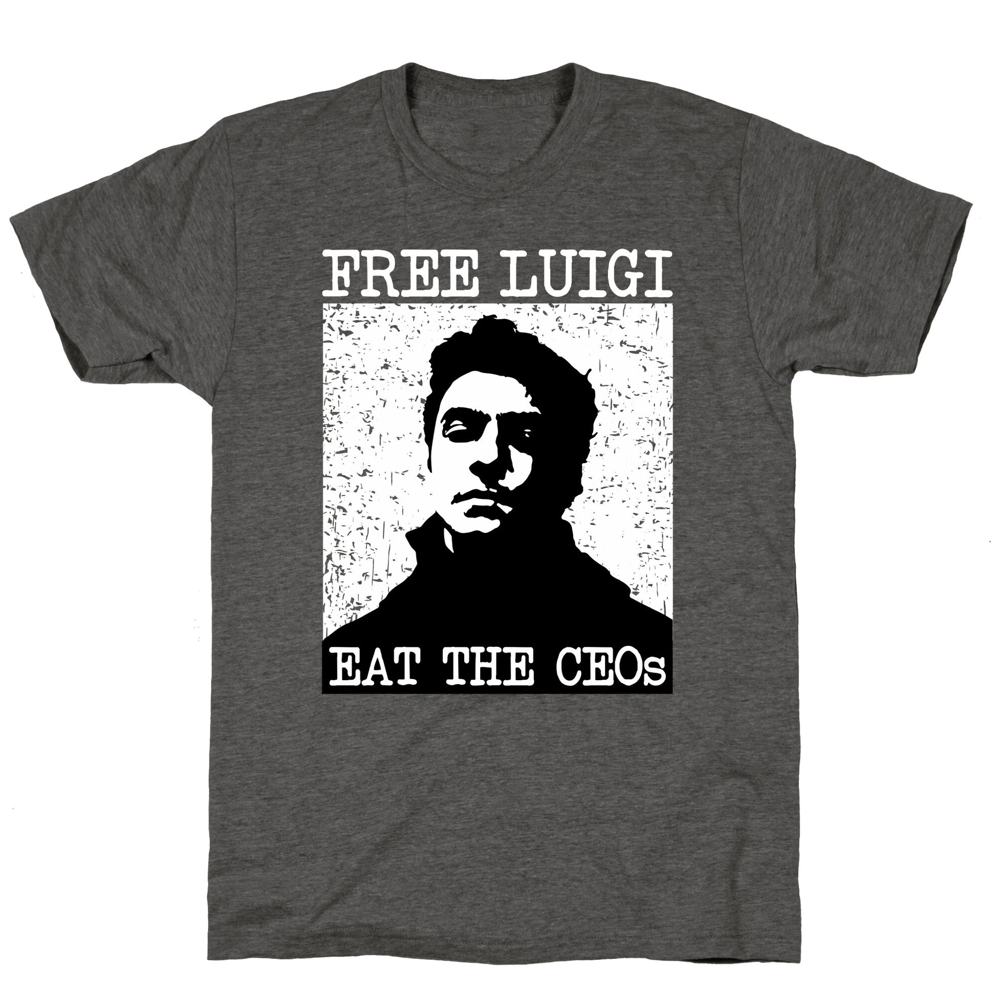 Free Luigi Eat the CEOs Unisex Triblend Tee