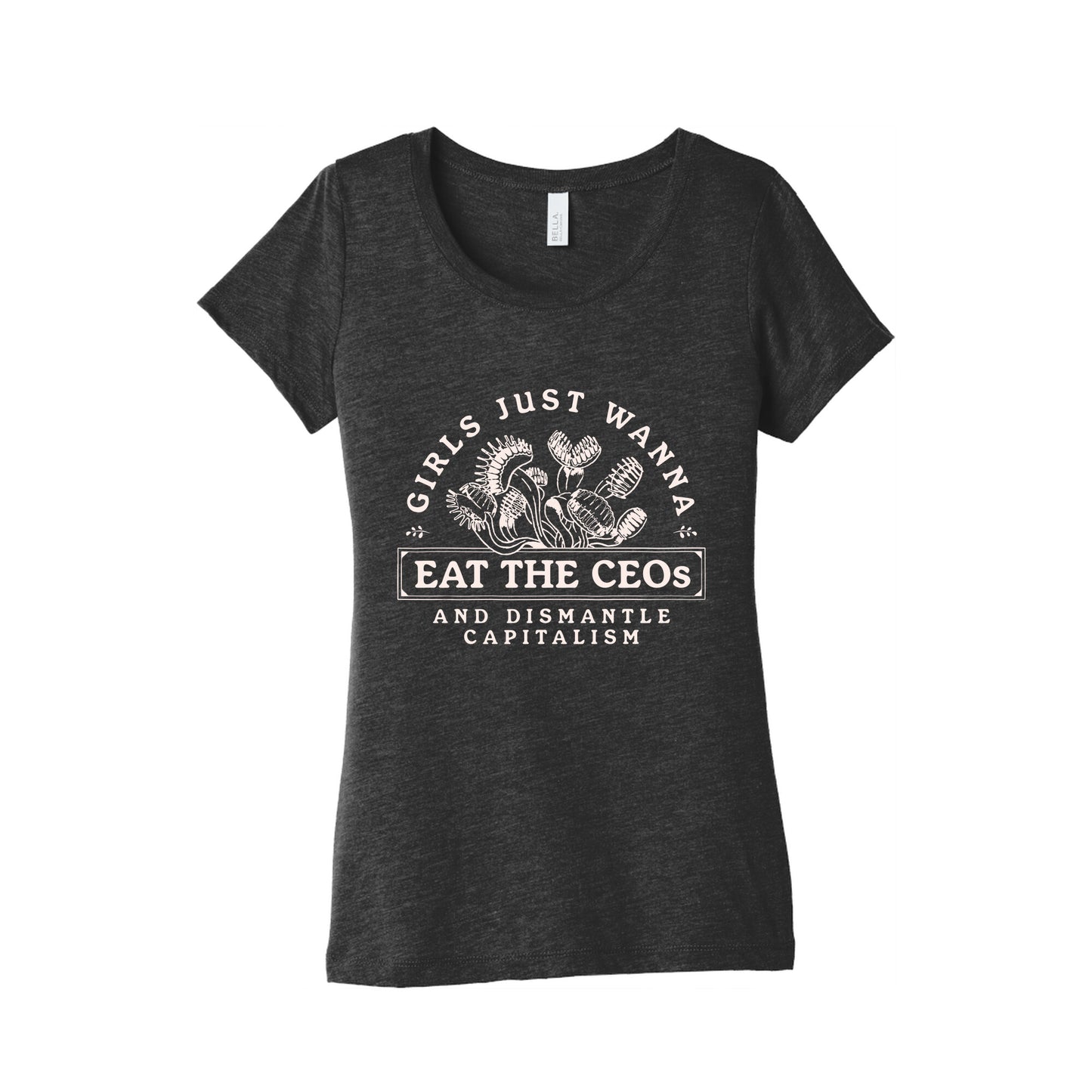 Girls Just Wanna Eat The CEOs Womens Triblend Tee