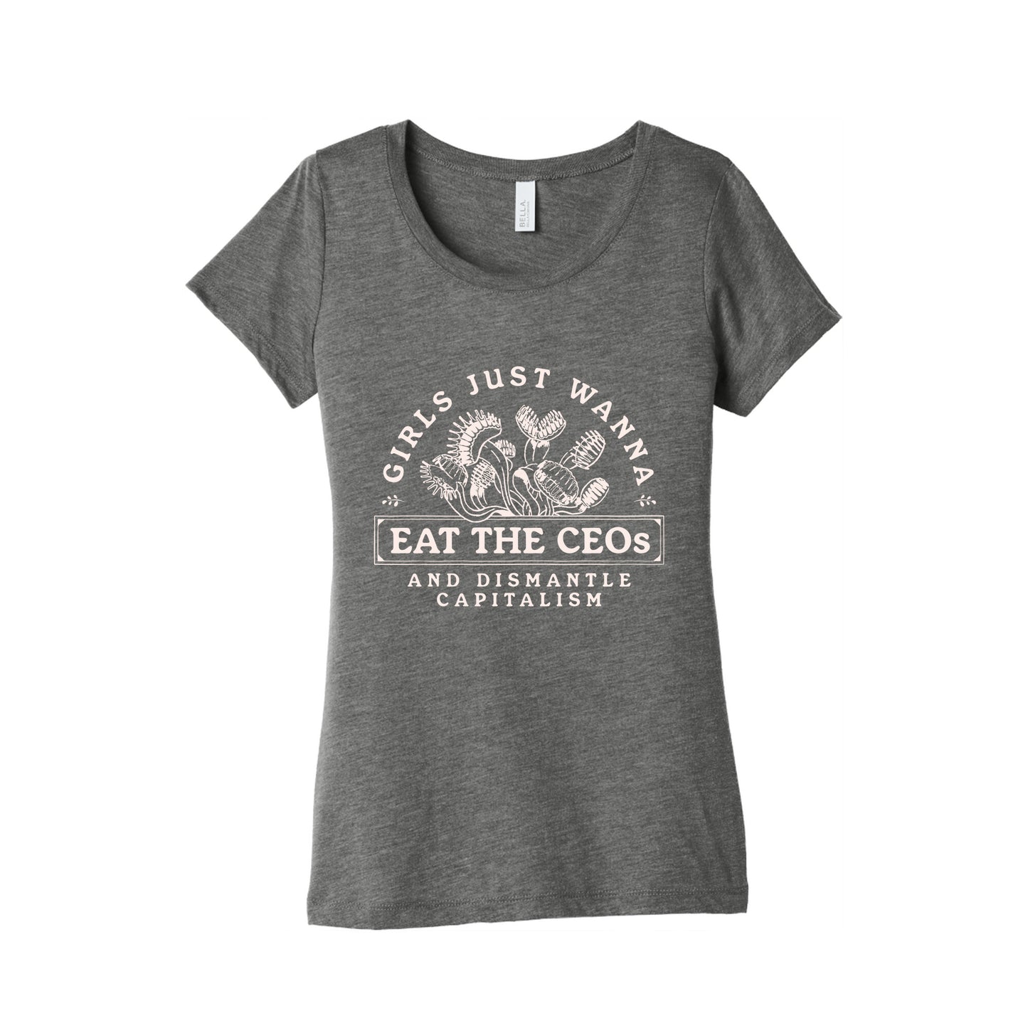 Girls Just Wanna Eat The CEOs Womens Triblend Tee