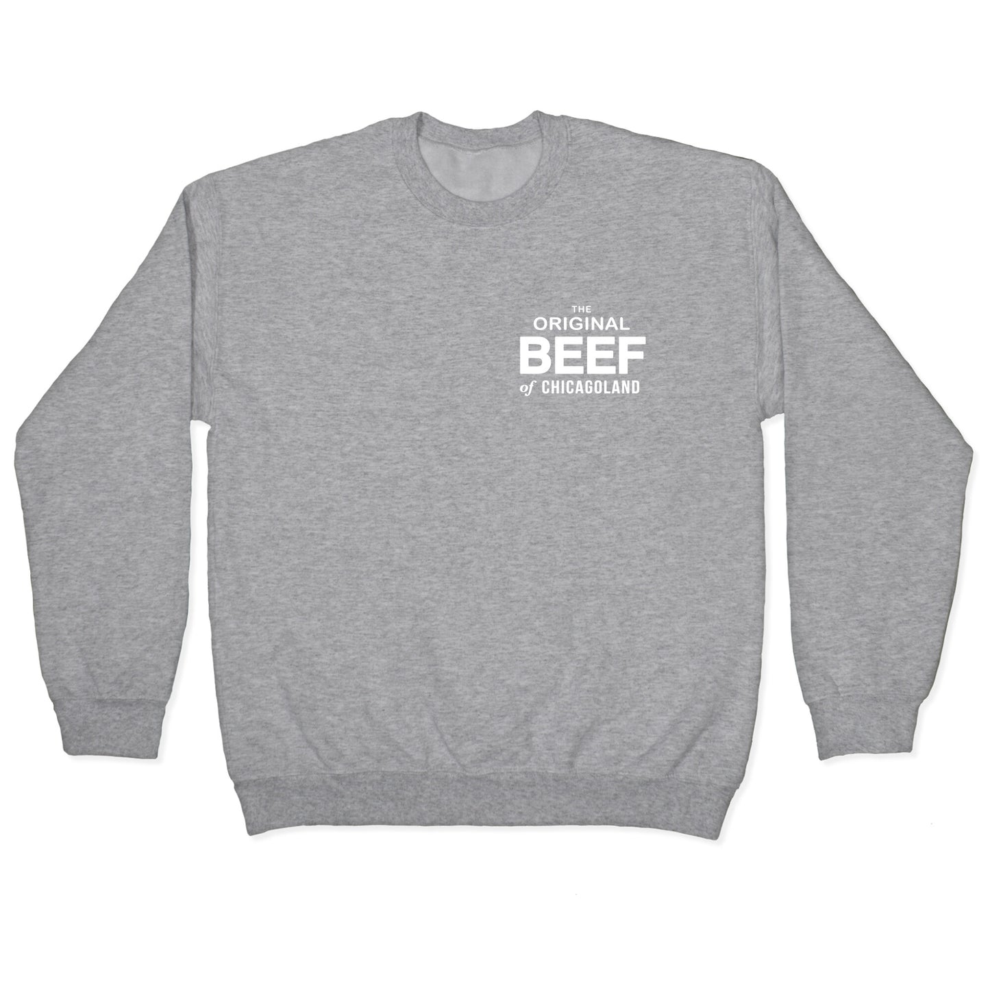 The Original Beef of Chicagoland Crewneck Sweatshirt