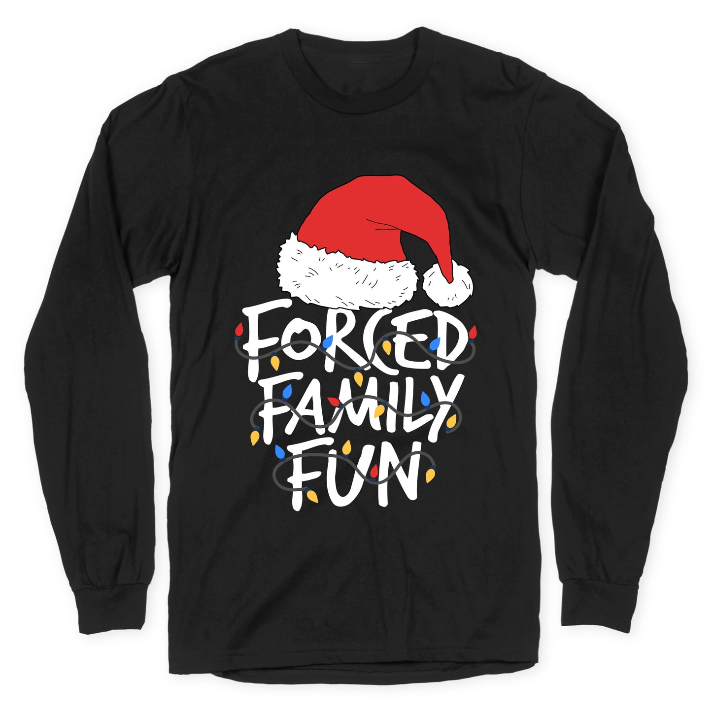 Forced Family Fun Longsleeve Tee