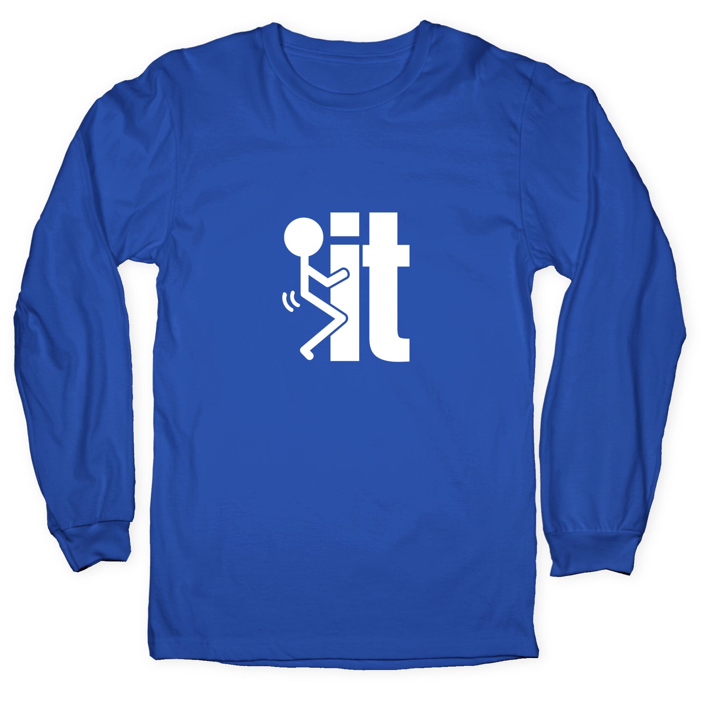 Fk It Longsleeve Tee