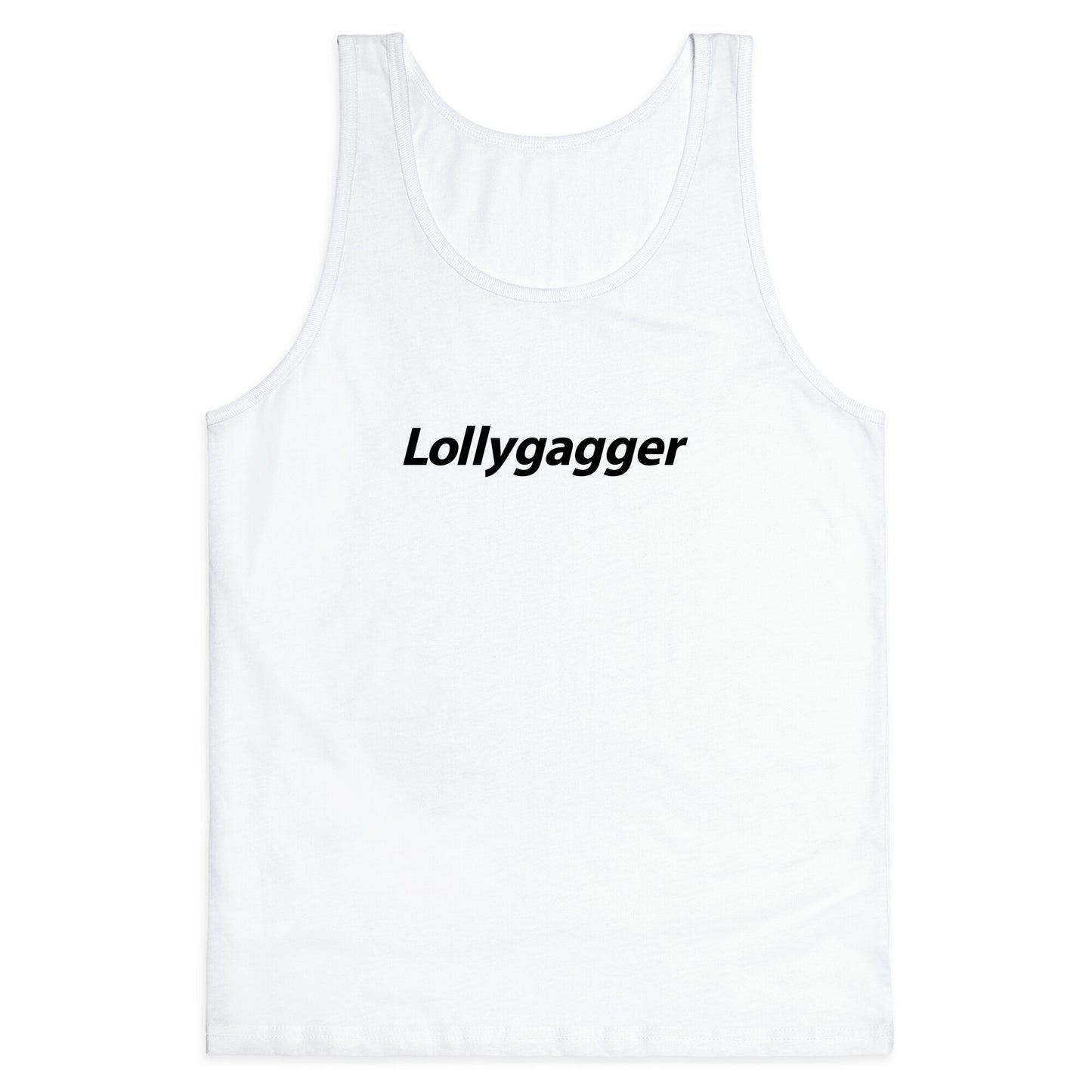 Lollygagger Tank Top