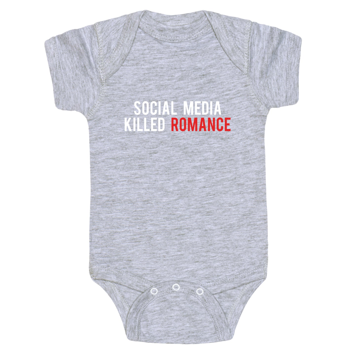 Social Media Killed Romance Baby One-Piece