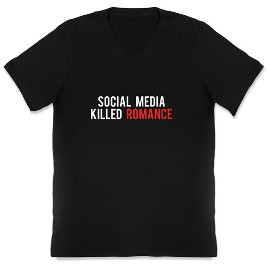 Social Media Killed Romance V-Neck