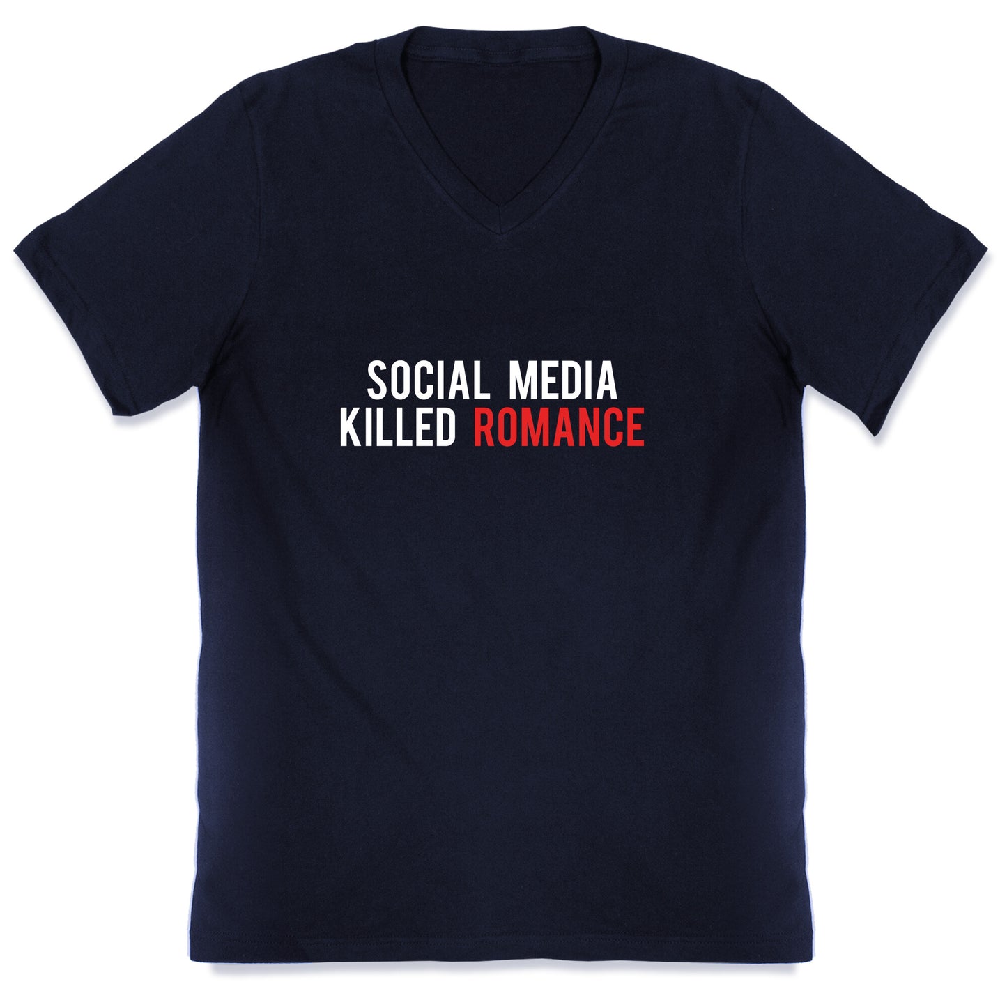Social Media Killed Romance V-Neck