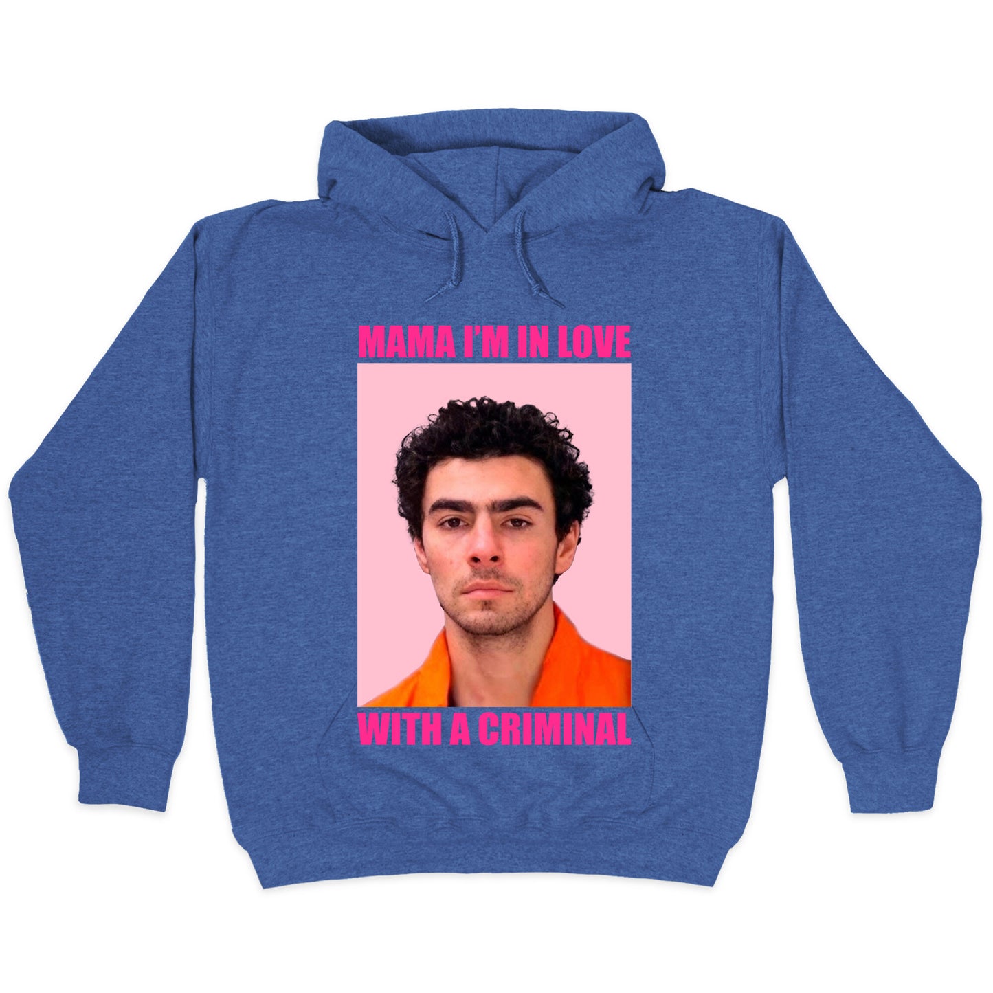 Luigi Mangione Mama Im In Love With A Criminal Valentines Day Hoodie